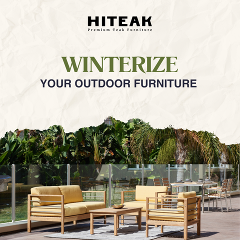 Winterize Your Teak Furniture